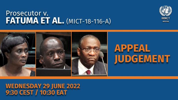 Appeal Judgement in Prosecutor v. Fatuma et al. scheduled for Wednesday, 29 June 2022: Accreditation procedure now open